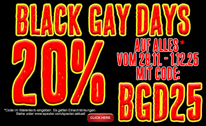 Black Friday sind die Black Gay Days bei Spexter - auch in 2025 mit 20% Rabatt 