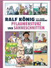 Ralf König  - PFLAUMENSTURZ und SAHNESCHNITTEN 